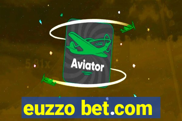 euzzo bet.com